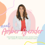 Meet Amber Bender of Addi’s Faith Foundation in Kingwood